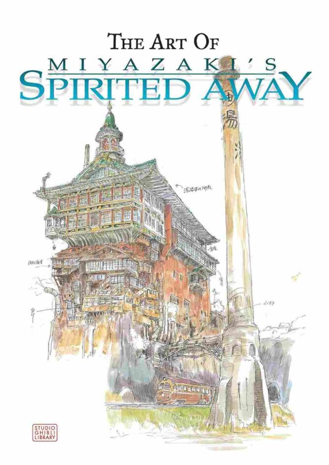 The Art of Spirited Away by Hayao Miyazaki